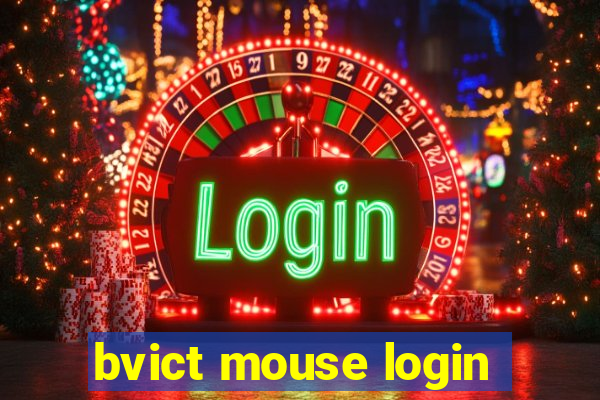 bvict mouse login